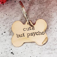 CUTE BUT PSYCHO Bone-Shaped Pet Tag