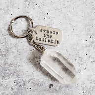 EXHALE THE BULLSHIT Crystal Keychain