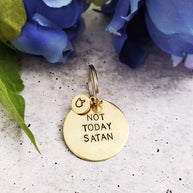 NOT TODAY SATAN Brass Pet Identification Tag