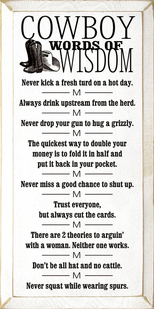 Cowboy Wisdom Vertical Wood Sign