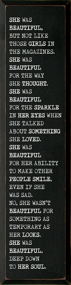 She was beautiful, but not like those girls