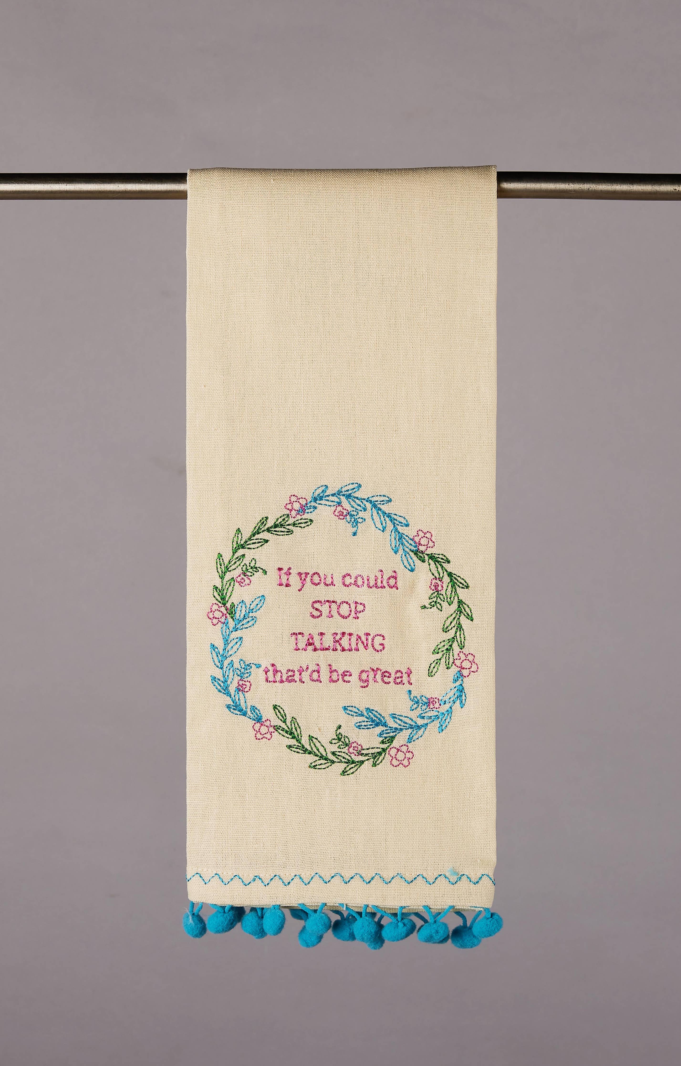 Stop Talking Kitchen Towel
