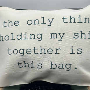 Holding my Shit Together Zipper Bag