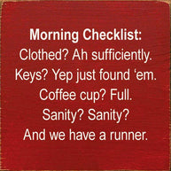Morning Checklist: Clothed? Ah Sufficiently. Keys? Yep...