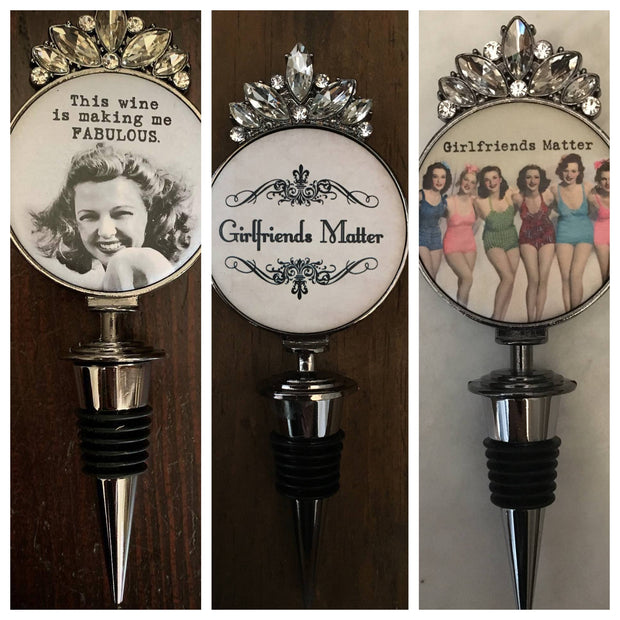 Girlfriends Matter Wine Stopper
