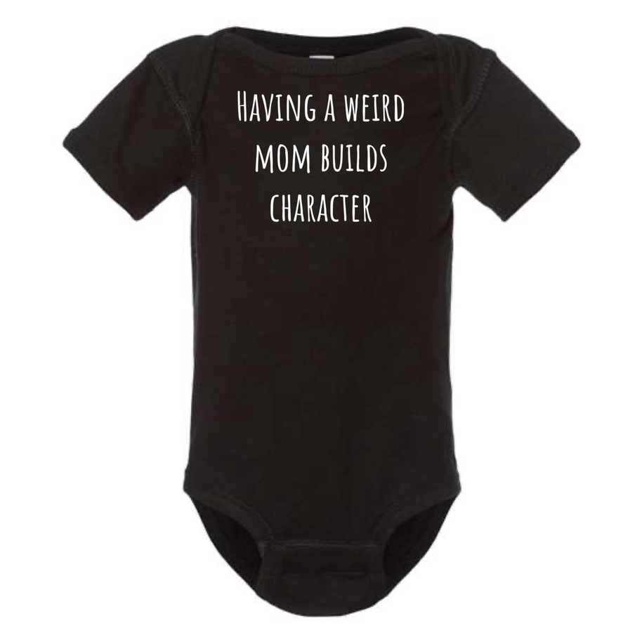 Weird Mom Onsie