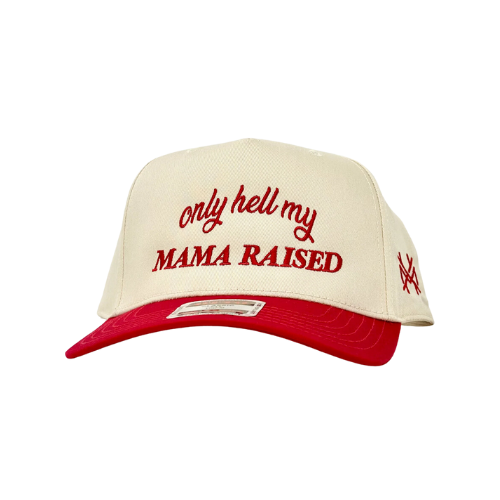 Only Hell My Mama Raised Trucker Hat