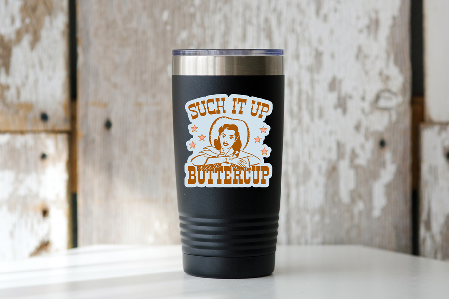 Suck It Up Buttercup Sticker - cowgirl, western, cowboy