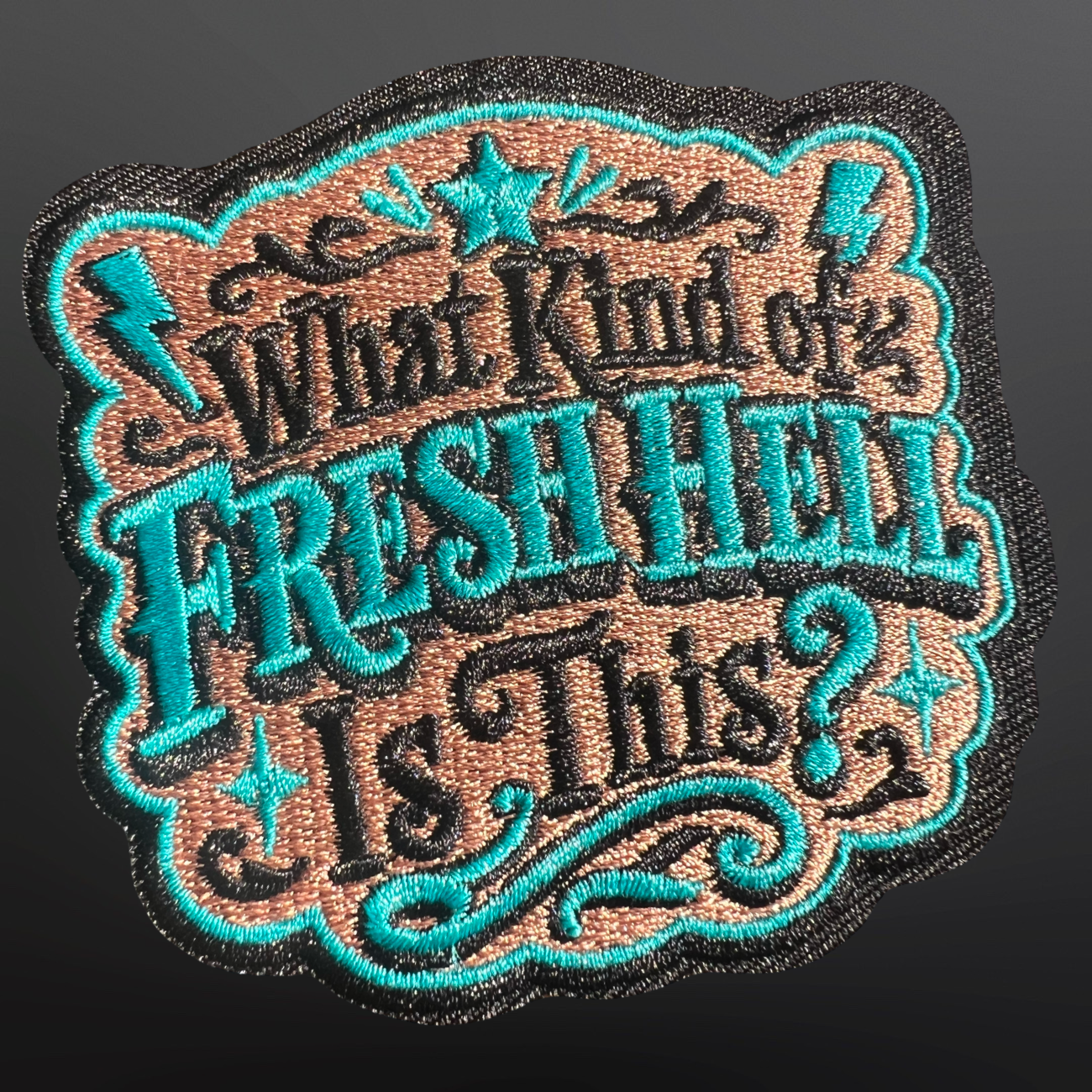 Western Iron On Trucker Hat Patch - What Kind of Fresh H*LL