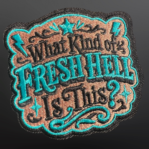 Western Iron On Trucker Hat Patch - What Kind of Fresh H*LL