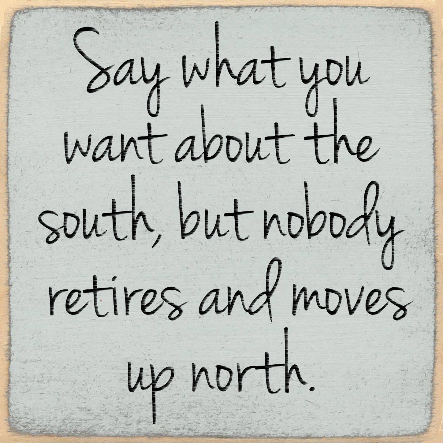 Say What You Want Wood Sign