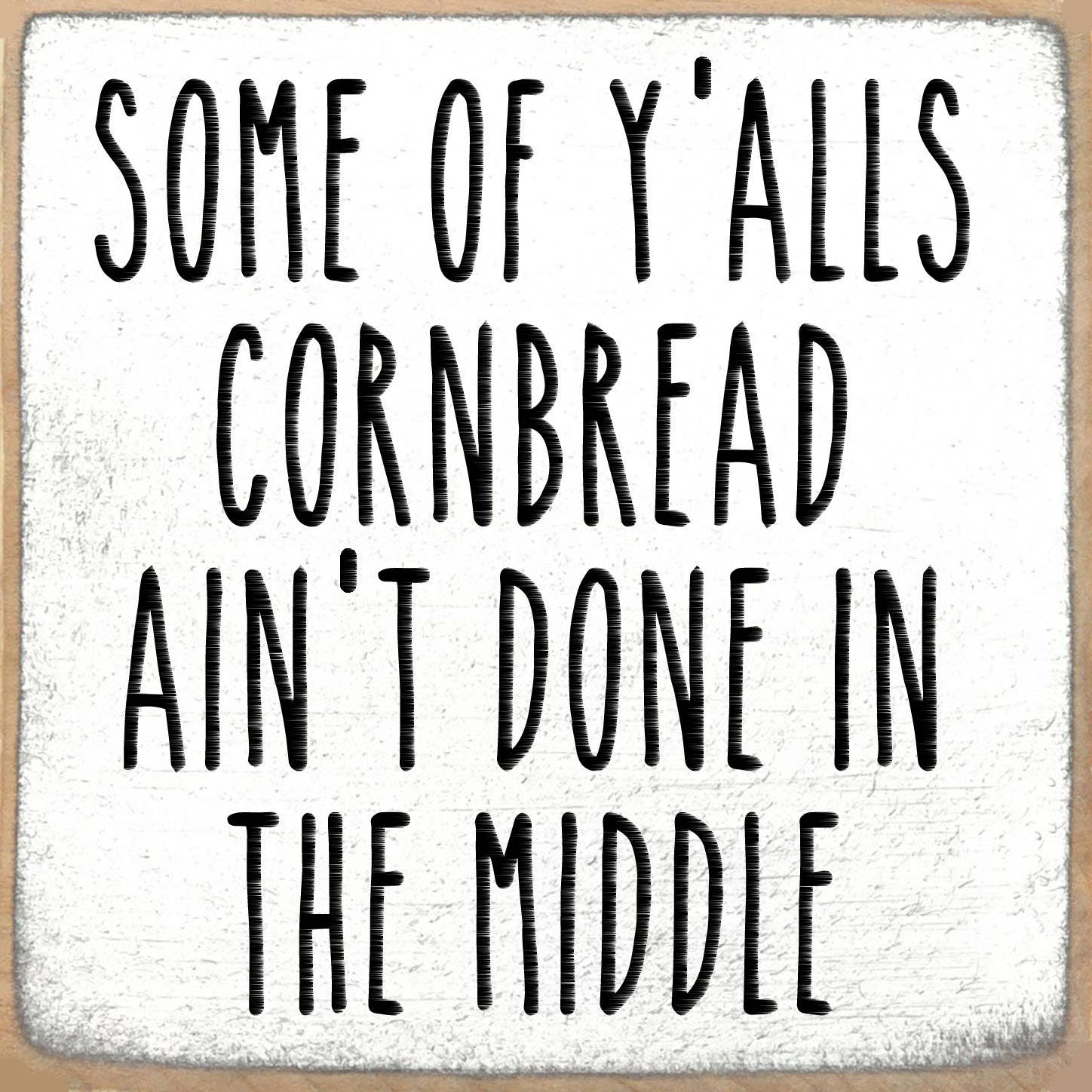 Cornbread Wood Sign
