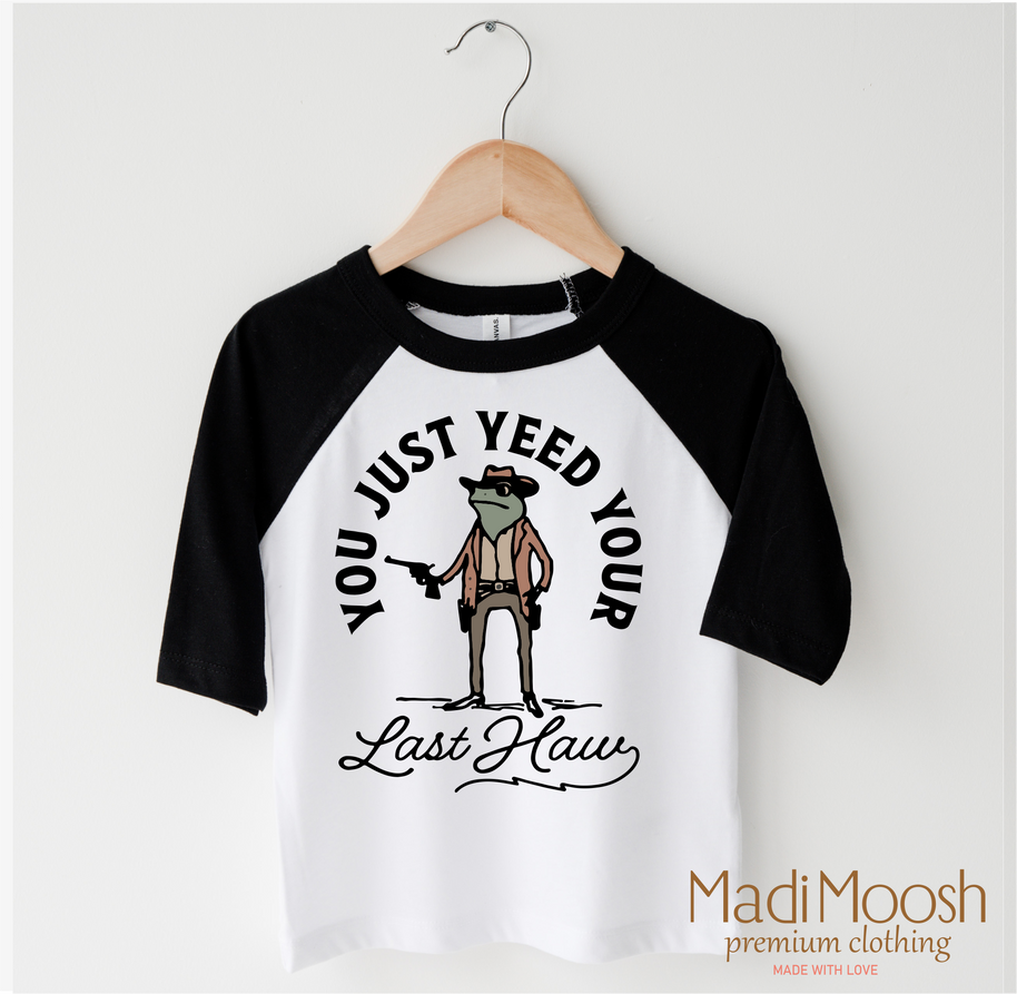Your Last Haw T-Shirt