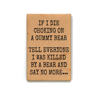 Killed By A Bear Magnet