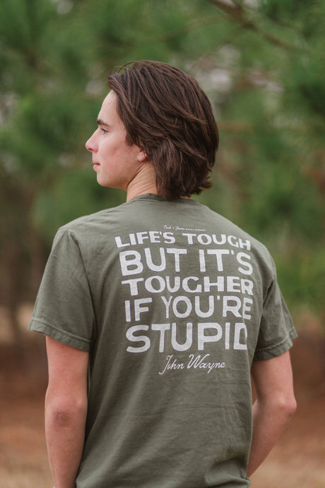 Tougher If You're Stupid T-shirt