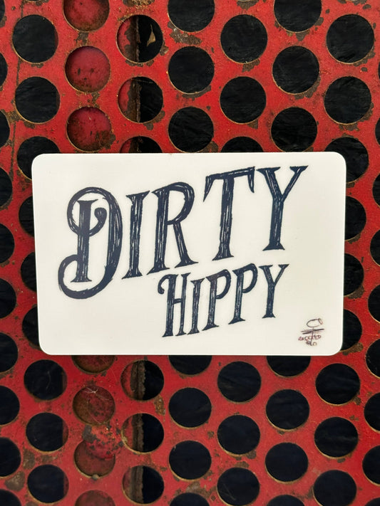 Dirty Hippy Metal Magnet