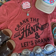 Crank The Hank & Let's Drank Graphic Tee