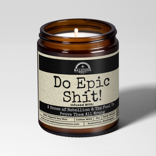 Do Epic Shit Candle, 9oz
