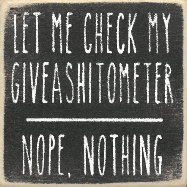 4X4-Giveashitometer Wood Sign