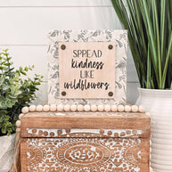 Spread Kindness Wooden Sign