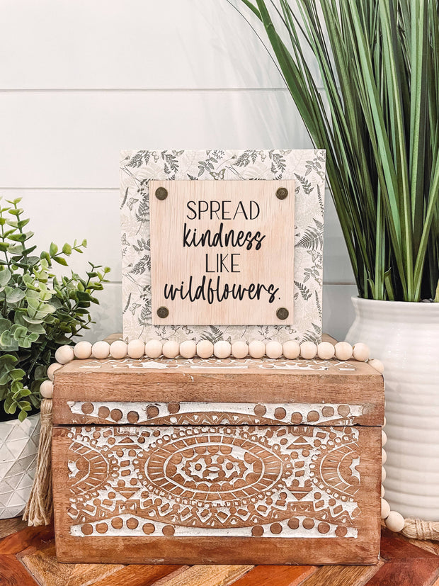 Spread Kindness Wooden Sign