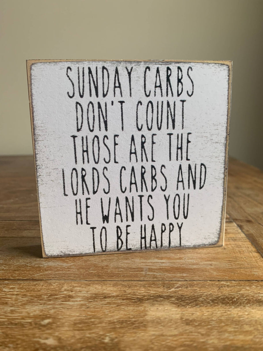 4X4- Lord's Carbs Wood Sign
