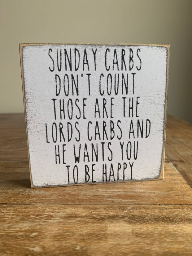 4X4- Lord's Carbs Wood Sign