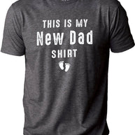 This is My New Dad Shirt