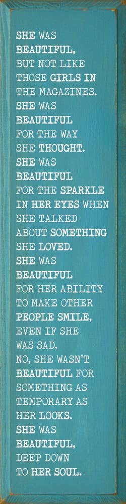 She was beautiful, but not like those girls