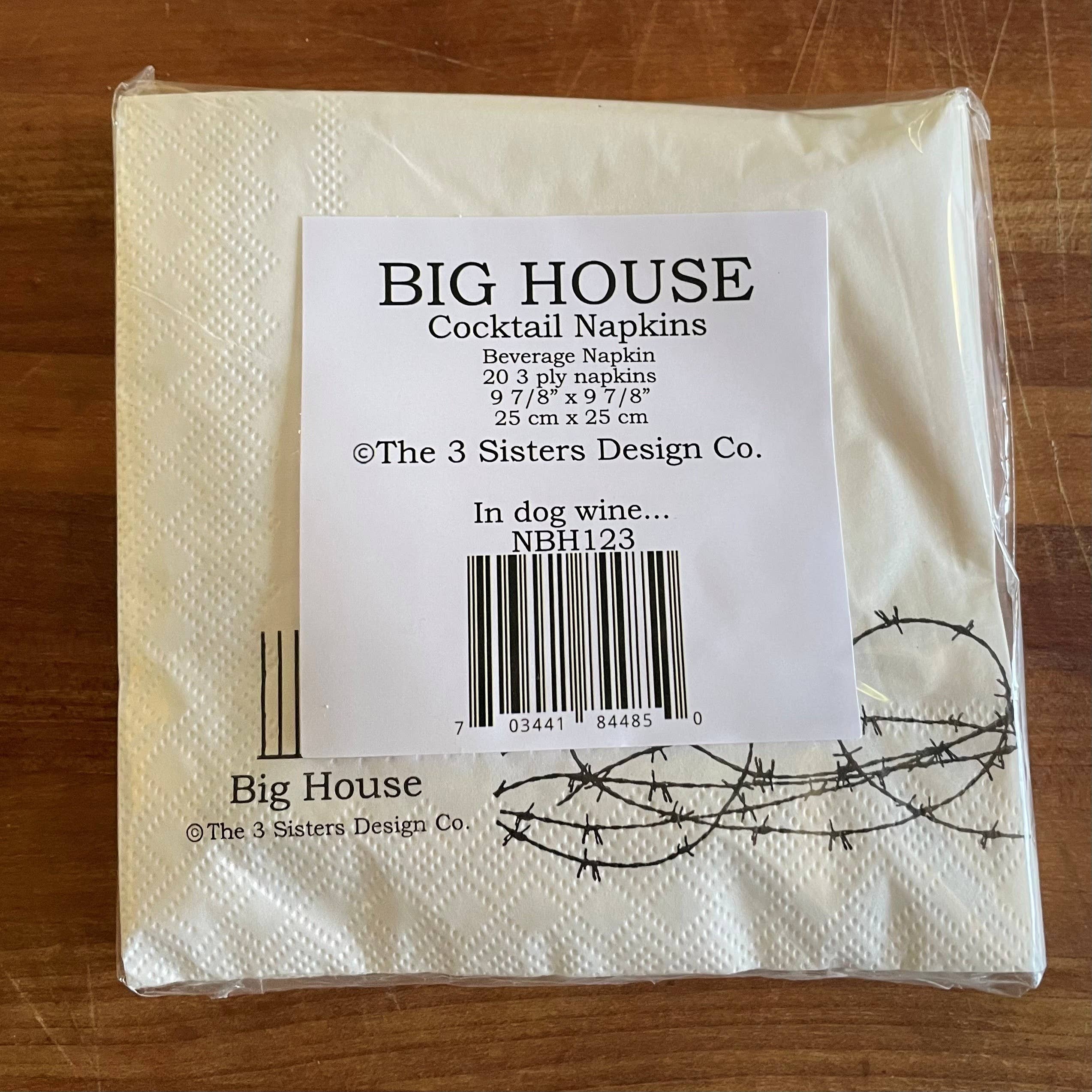 Big House Cocktail Napkins, In dog wine she only had...