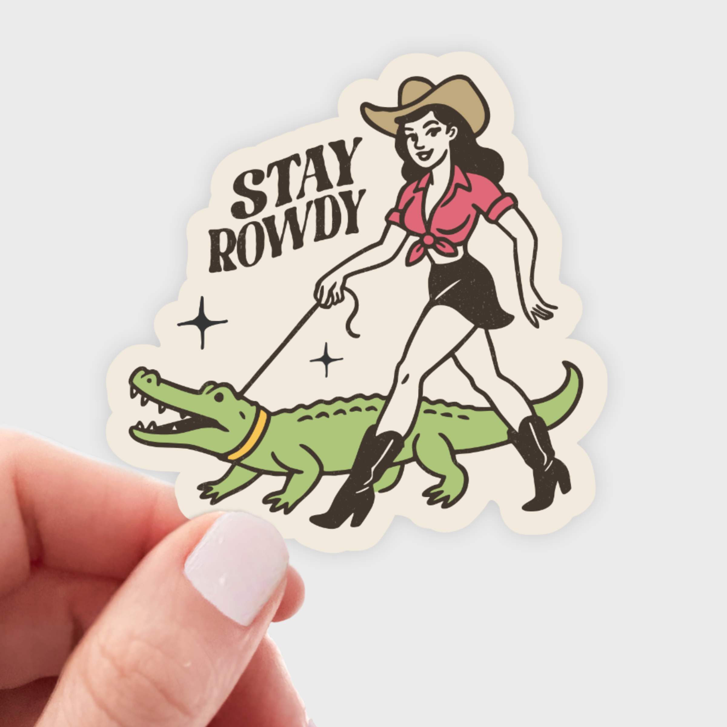Stay Rowdy Sticker