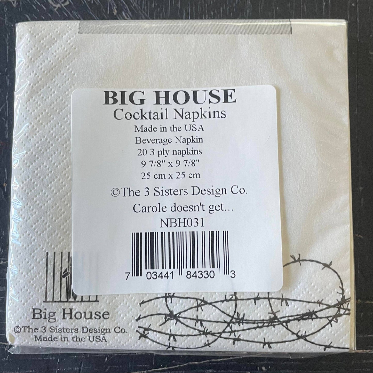 The 3 Sisters Design Co. - Big House Cocktail Napkins, Carole doesn't drunk...