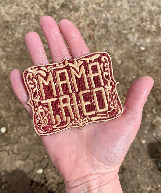 Iron On Patch - Mama Tried