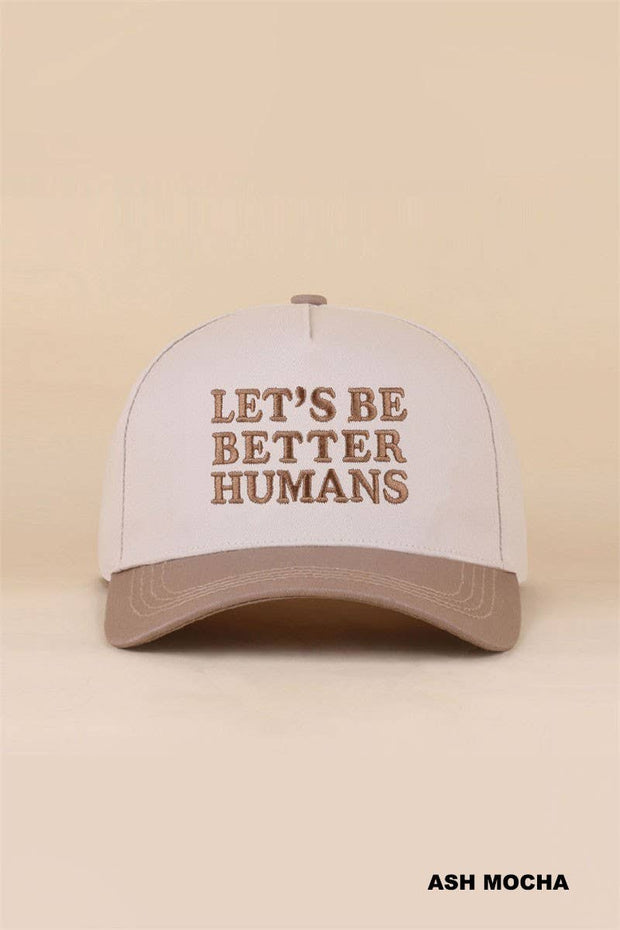 Let's Be Better Humans Two Tone Snapback Hat