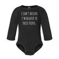 I Can't Believe Onesie