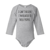 I Can't Believe Onesie