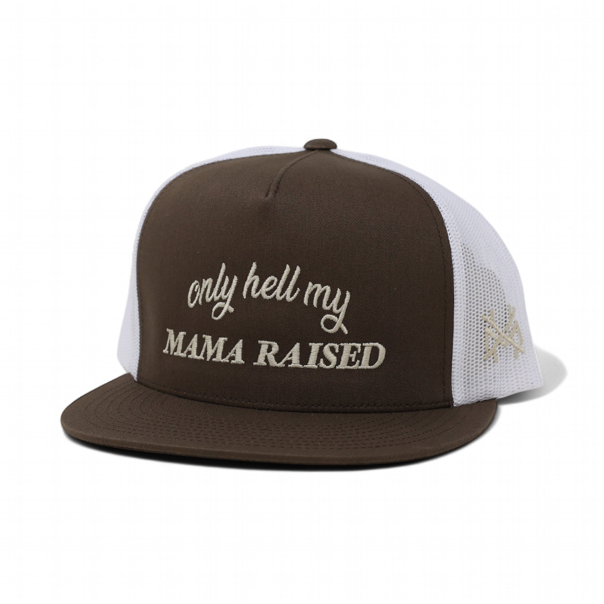 Only Hell My Mama Raised Trucker Hat