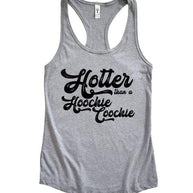 Hotter Than a Hoochie Coochie Tank