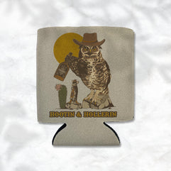 Hootin & Hollerin Owl Cowboy Koozie
