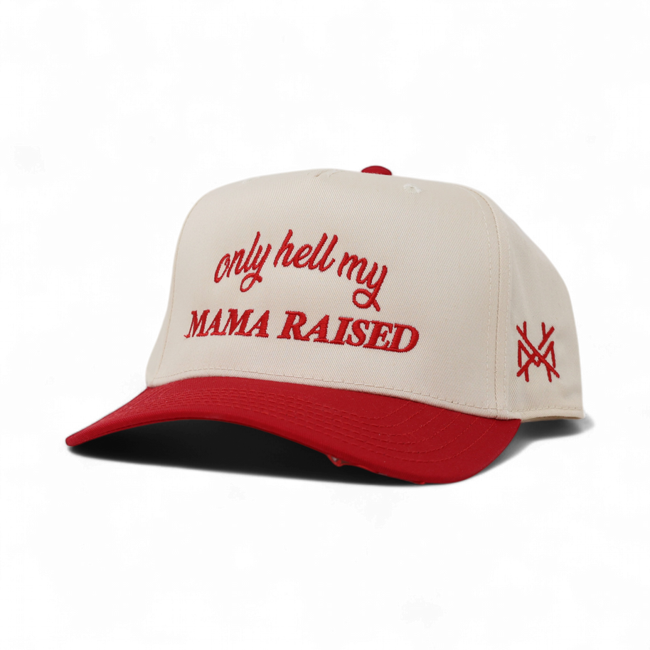 Only Hell My Mama Raised Trucker Hat