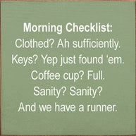 Morning Checklist: Clothed? Ah Sufficiently. Keys? Yep...