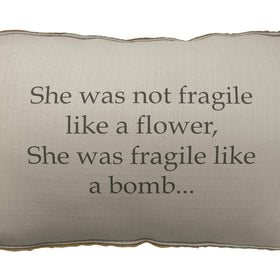 She Wasn't Fragile Like a Flower