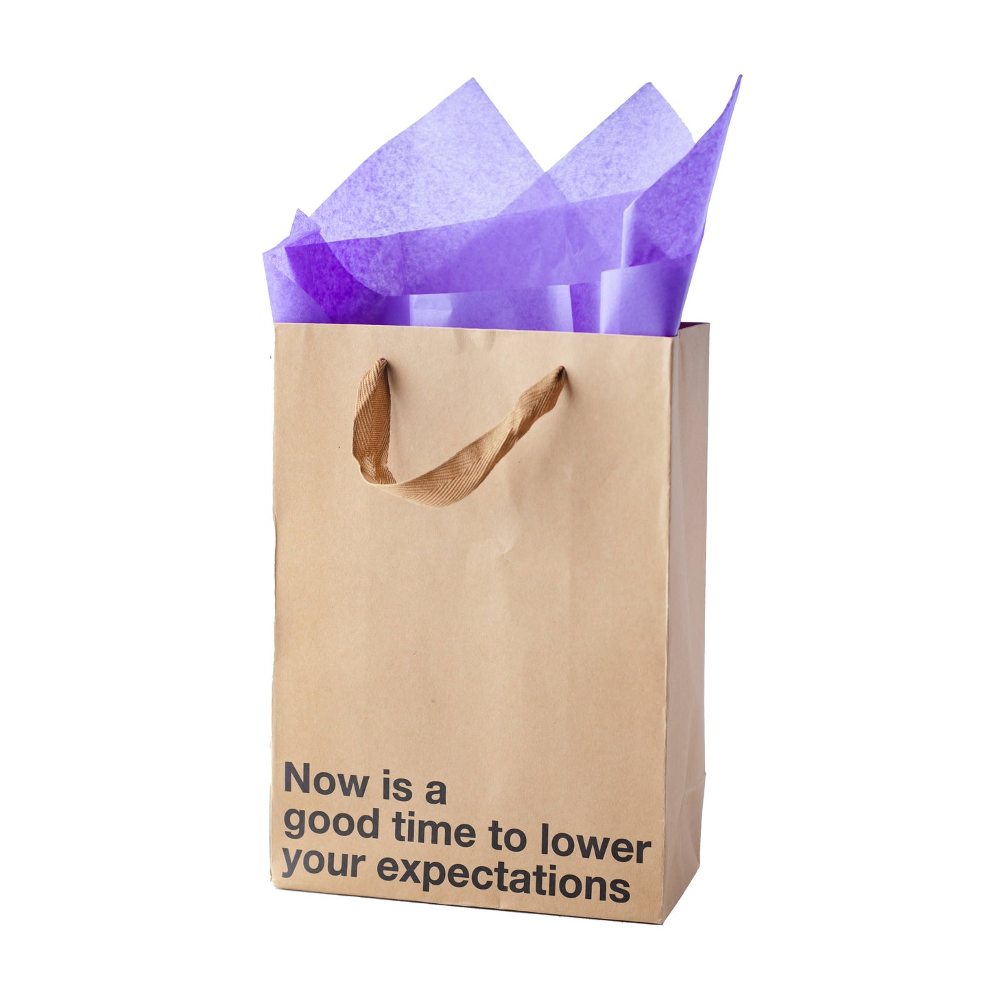 "Lower your expectations" Gift Bag