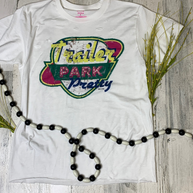 Trailer Park Pretty Graphic Tee