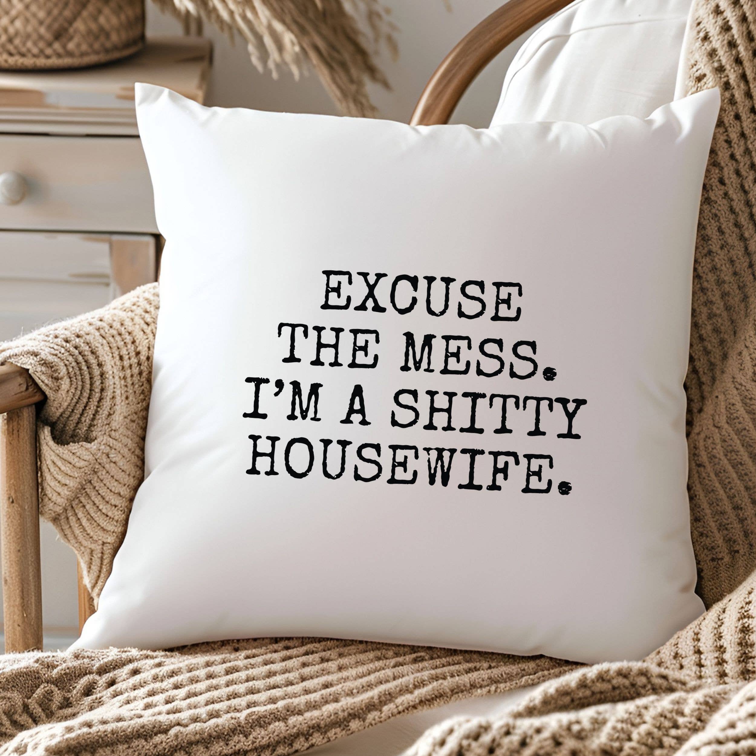 Excuse the Mess. Throw Pillow Cover - Home Decor