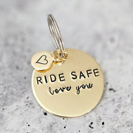 Ride Safe Love You Brass Keychain