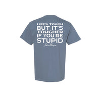 Tougher If You're Stupid T-shirt