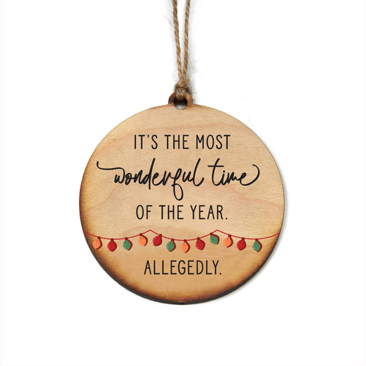 It's the Most Wonderful time Ornaments - Holiday Decor