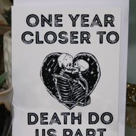 Death Do Us Part Greeting Card