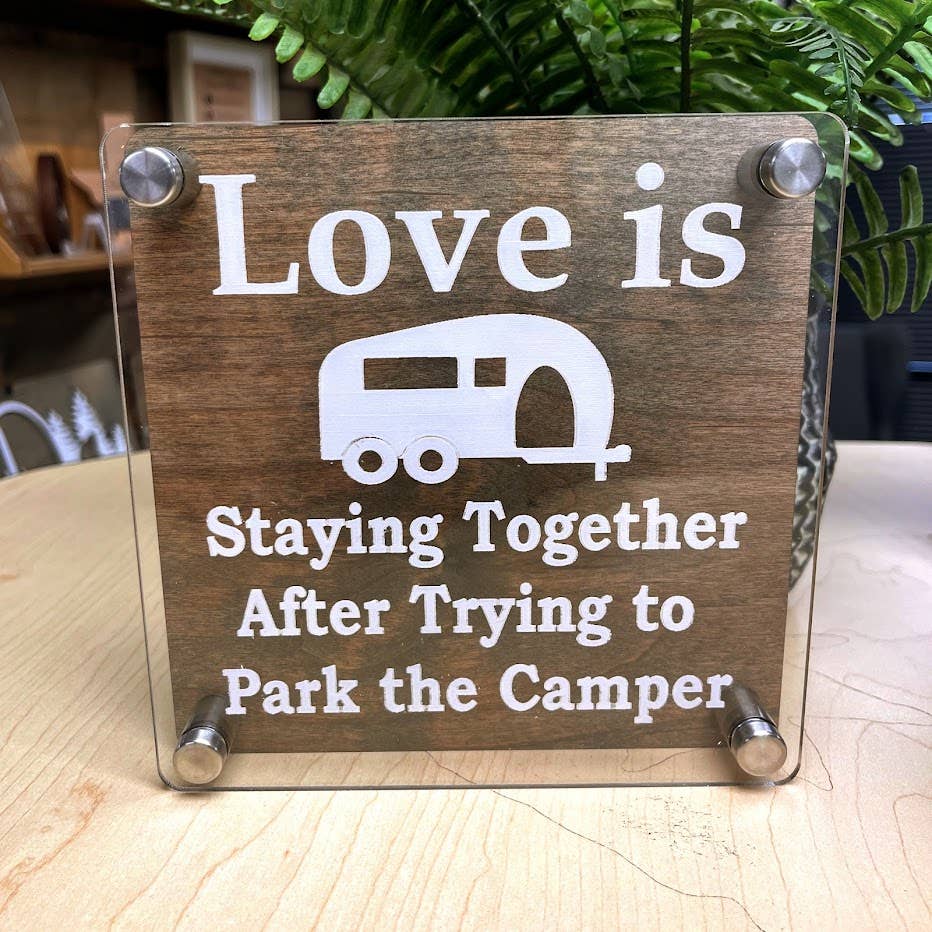 Love is...Park the Camper 6x6 inch Shelf Sign